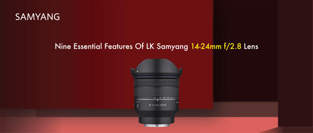 LK Samyang 14-24mm f/2.8